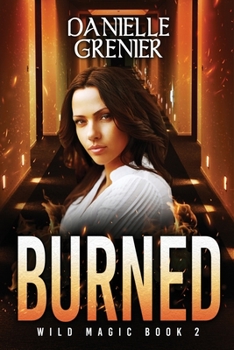 Paperback Burned: Wild Magic Book 2 Book