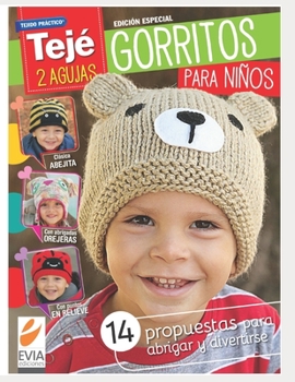 Paperback Gorritos para niños 2 agujas: 14 propuestas para abrigar y divertirse [Spanish] Book