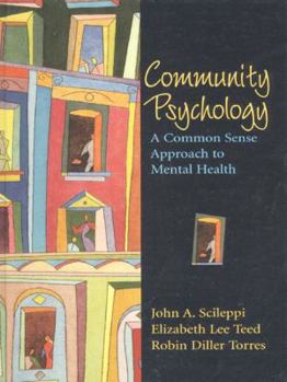 Paperback Community Psychology: A Common Sense Approach to Mental Health Book