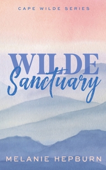 Wilde Sanctuary: A small town, curvy romance (Cape Wilde)