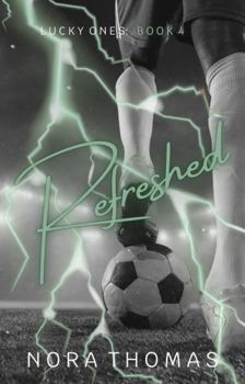 Paperback Refreshed (Lucky Ones) Book