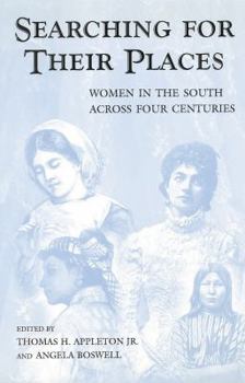 Searching for Their Places: Women in the South Across Four Centuries