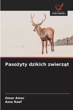 Paperback Pasożyty dzikich zwierząt [Polish] Book