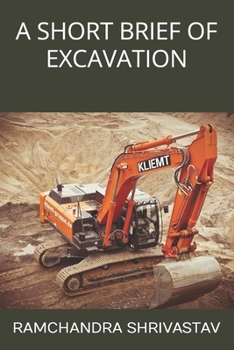 A SHORT BRIEF OF EXCAVATION
