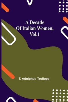 Paperback A Decade of Italian Women, vol.1 Book