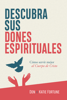 Paperback Descubra Sus Dones Espirituales [Spanish] Book