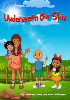 Paperback Underneath Our Skin Book