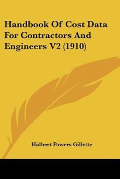 Paperback Handbook Of Cost Data For Contractors And Engineers V2 (1910) Book