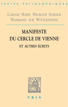 Paperback Manifeste Du Cercle de Vienne Et Autres Ecrits [French] Book