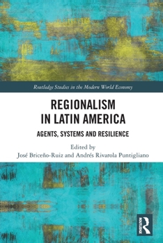 Paperback Regionalism in Latin America: Agents, Systems and Resilience Book