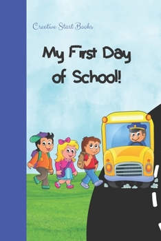 Paperback My First Day of School! Book