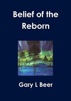 Paperback Belief Of The Reborn Book