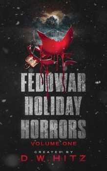 Paperback Fedowar Holiday Horrors: Volume One Book