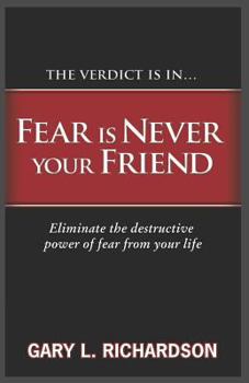 Paperback Fear Is Never Your Friend Book