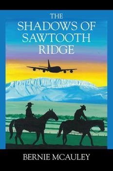 Paperback The Shadows of Sawtooth Ridge Book