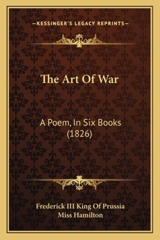 Paperback The Art Of War: A Poem, In Six Books (1826) Book