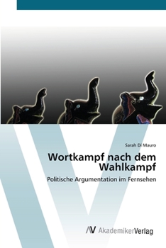 Paperback Wortkampf nach dem Wahlkampf [German] Book