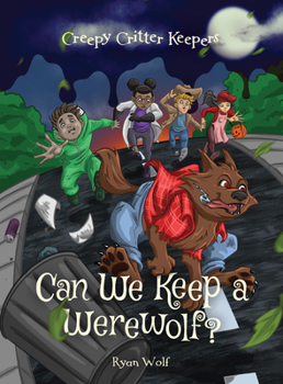 Paperback Can We Keep a Werewolf? Book