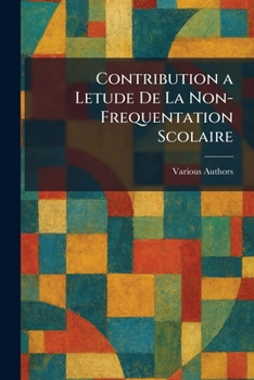 Paperback contribution a letude de la non-frequentation scolaire [French] Book