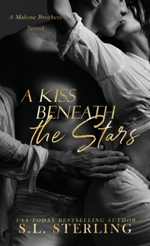 A Kiss Beneath the Stars - Book  of the Malone Brothers