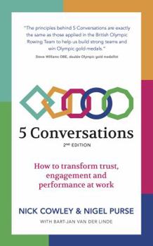 Paperback 5 Conversations: How to transform trust, engagement and performance at work Book