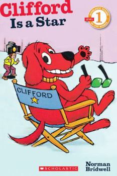 Paperback Clifford Is a Star (Scholastic Readers Level 1) Book
