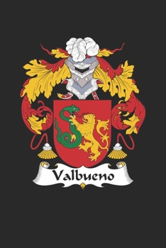 Paperback Valbueno: Valbueno Coat of Arms and Family Crest Notebook Journal (6 x 9 - 100 pages) Book