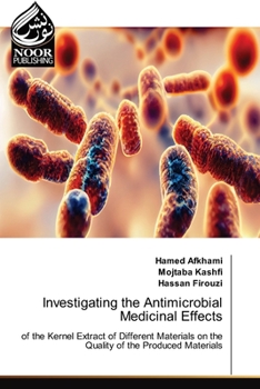 Paperback Investigating the Antimicrobial Medicinal Effects Book