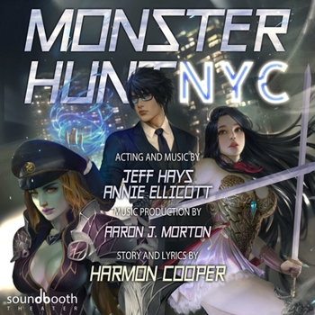 Monster Hunt NYC: A Fantasy Harem Adventure - Book #1 of the Monster Hunt NYC