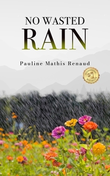 Paperback No Wasted Rain Book