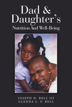 Paperback Dad & Daughter's Nutrition and Well-Being Book