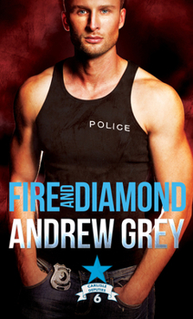 Fire and Diamond - Book #6 of the Carlisle Deputies