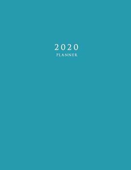 2020 Planner: Large Weekly and Monthly Planner with Blue Cover