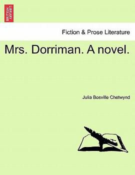 Paperback Mrs. Dorriman. a Novel. Book