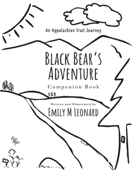 Paperback Black Bear's Adventure Companion Book: An Appalachian Trail Journey Book