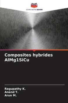 Paperback Composites hybrides AlMg1SiCu [French] Book