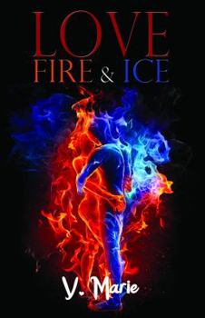 Paperback Love, Fire & Ice Book