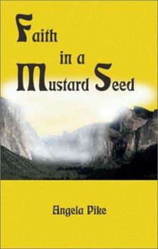Paperback Faith in a Mustard Seed Book