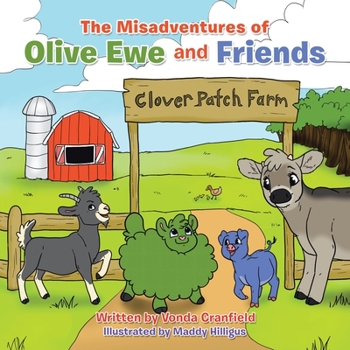 Paperback The Misadventures of Olive Ewe and Friends Book
