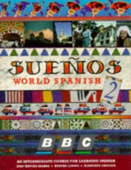 Paperback Suenos World Spanish Intermediate: Coursebook Book