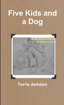 Paperback Five Kids and a Dog Book