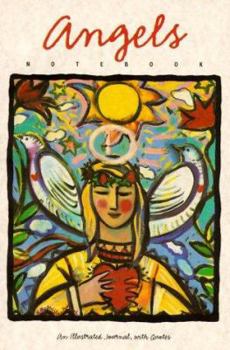 Angels Notebook: An Illustrated Journal, With Quotes