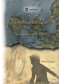 Paperback Die mythischen Quellen Band 1: eine andere Welt [German] Book