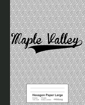 Paperback Hexagon Paper Large: MAPLE VALLEY Notebook Book