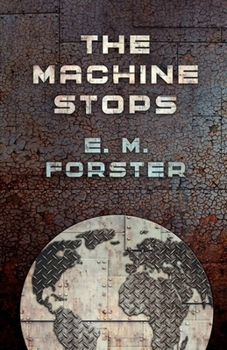 Paperback The Machine Stops Illustrated Book