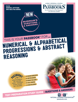 Paperback Numerical & Alphabetical Progressions & Abstract Reasoning (Cs-30): Passbooks Study Guide Volume 30 Book