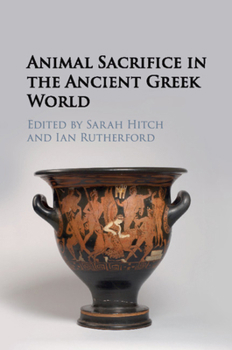 Paperback Animal Sacrifice in the Ancient Greek World Book