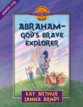 Paperback Abraham-God's Brave Explorer: Genesis 11-25 Book