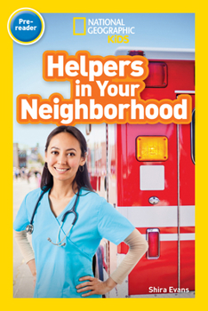 Paperback National Geographic Readers: Helpers in Your Neighborhood (Prereader) Book