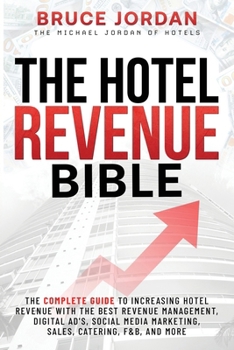 Paperback The Hotel Revenue Bible Book